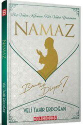 Beş Vakit Kılınan, Her Vakit Yaşanan Namaz Bana Ne Diyor? - Bilgeoğuz Yayınları