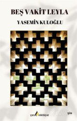 Beş Vakit Leyla - Çıra Yayınları