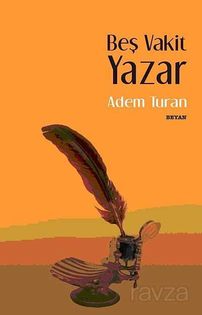 Beş Vakit Yazar - Beyan Yayınları