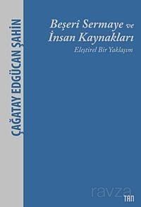 Beşeri Sermaye ve İnsan Kaynakları - 1