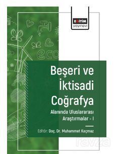 Beşeri ve İktisadi Coğrafya Alanında Araştırmalar I - 1