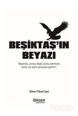 Beşiktaş'ın Beyazı - 1