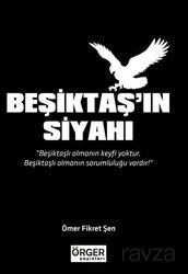 Beşiktaş'ın Siyahı - Örger Yayınları