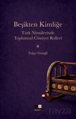 Beşikten Kimliğe - 1