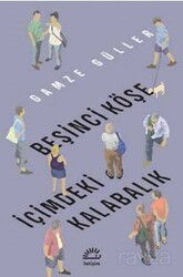 Beşinci Köşe İçimdeki Kalabalık - İletişim Yayınları