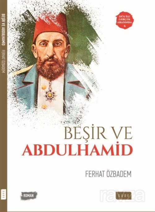Beşir ve Abdulhamid - Sude Yayınları