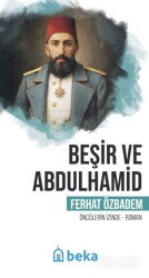 Beşir ve Abdulhamid - Beka Yayınları