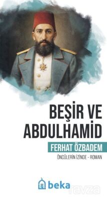 Beşir ve Abdulhamid - 1