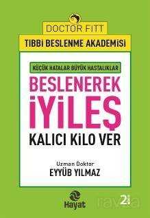 Beslenerek İyileş - Hayat Yayınları