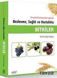 Beslenme, Sağlık ve Hastalıkta Bitkiler - Nobel Tıp Kitabevleri