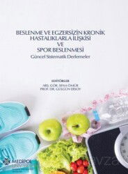 Beslenme ve Egzersizin Kronik Hastalıklarla İlişkisi ve Spor Beslenmesi Güncel Sistematik Derlemeler - Medipol Üniversitesi