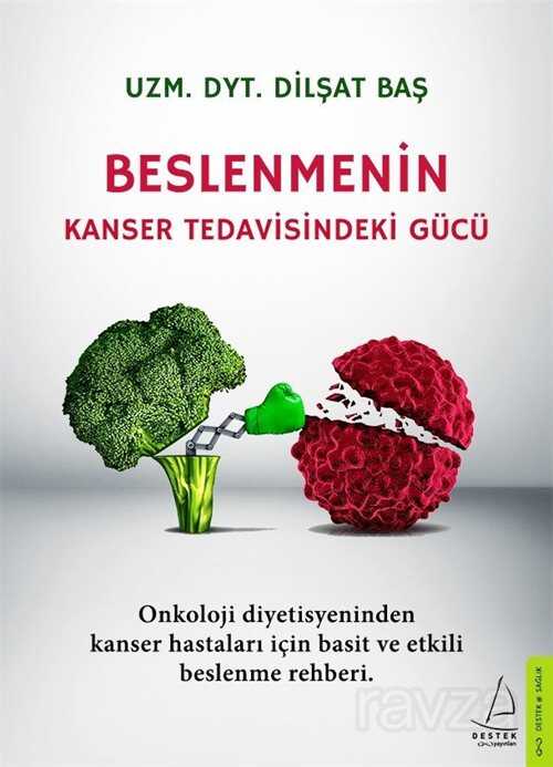 Beslenmenin Kanser Tedavisindeki Gücü - 1