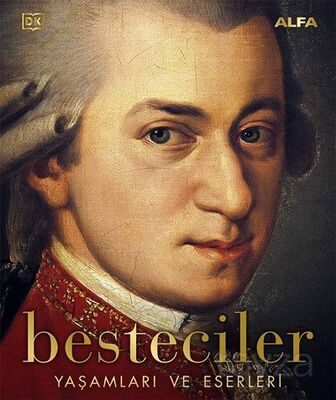 Besteciler Yaşamları ve Eserleri - 1