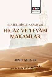 Bestelerimle Nazariyat Hicaz ve Tevabî Makamlar - Eğitim Kitabevi