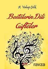 Bestelerin Dili Güfteler - Akıl Fikir Yayınları