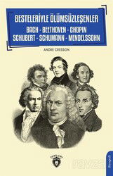Besteleriyle Ölümsüzleşenler - Dorlion Yayınevi