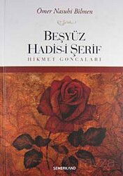 Beşyüz Hadis-i Şerif - Semerkand Yayıncılık