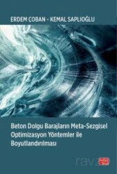 Beton Dolgu Barajların Meta-Sezgisel Optimizasyon Yöntemler ile Boyutlandırılması - Nobel Bilimsel