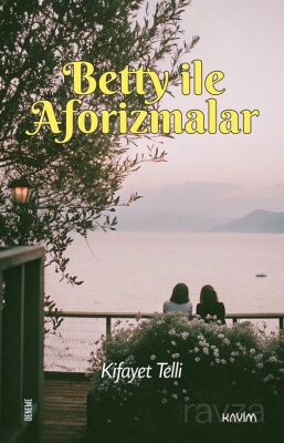 Betty ile Aforizmalar - 1