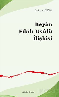 Beyan-Fıkıh Usûlü İlişkisi - 1