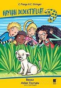 Beyaz Aslan Yavrusu / Hayvan Dedektifleri - Bilge Kültür Sanat