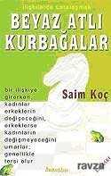 Beyaz Atlı Kurbağalar - Kuraldışı Yayınları