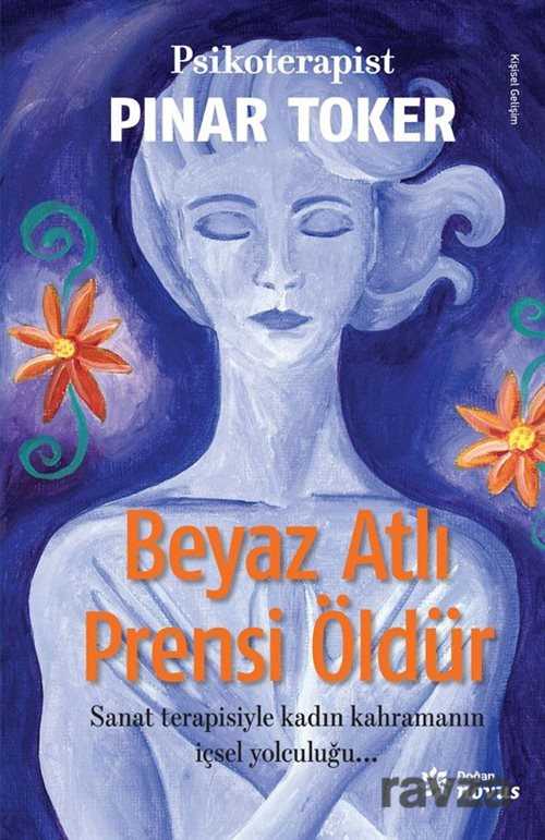 Beyaz Atlı Prensi Öldür - 1