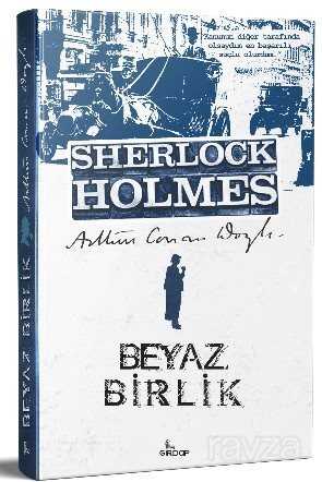 Beyaz Birlik / Sherlock Holmes - Girdap Kitap