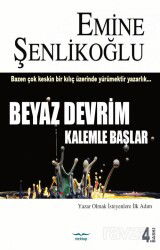 Beyaz Devrim Kalemle Başlar - Mektup Yayınları