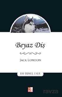 Beyaz Diş - Babıali Kültür Yayıncılığı