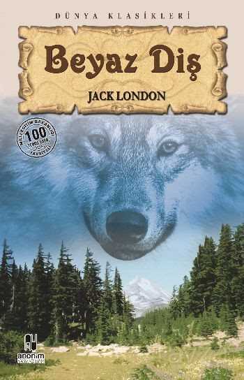 Beyaz Diş - Anonim Yayıncılık