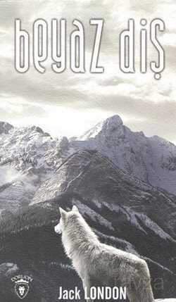 Beyaz Diş - Dorlion Yayınevi