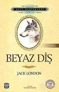 Beyaz Diş - Yağmur Yayınevi