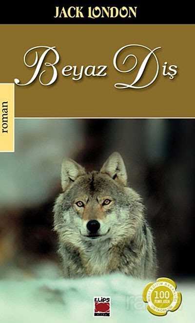 Beyaz Diş - Elips Kitap
