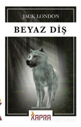 Beyaz Diş - Kapra Yayıncılık