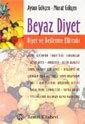 Beyaz Diyet/Diyet ve Beslenme Elkitabı - Remzi Kitabevi