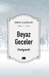 Beyaz Geceler / Dünya Klasikleri - Ema Kitap
