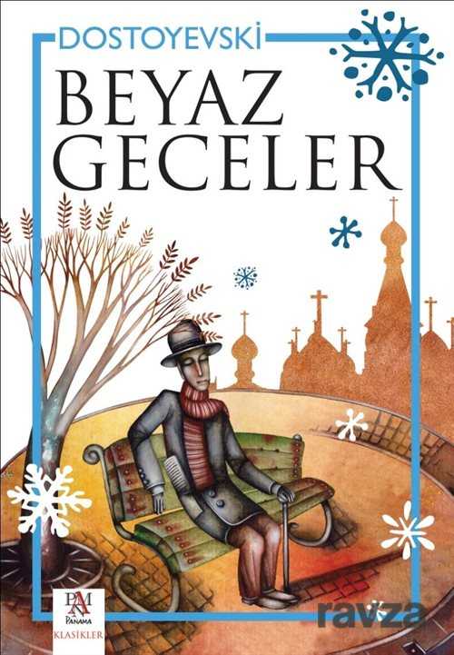 Beyaz Geceler - Panama Yayıncılık