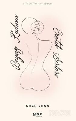 Beyaz Kadının Erotik Sırları - 1