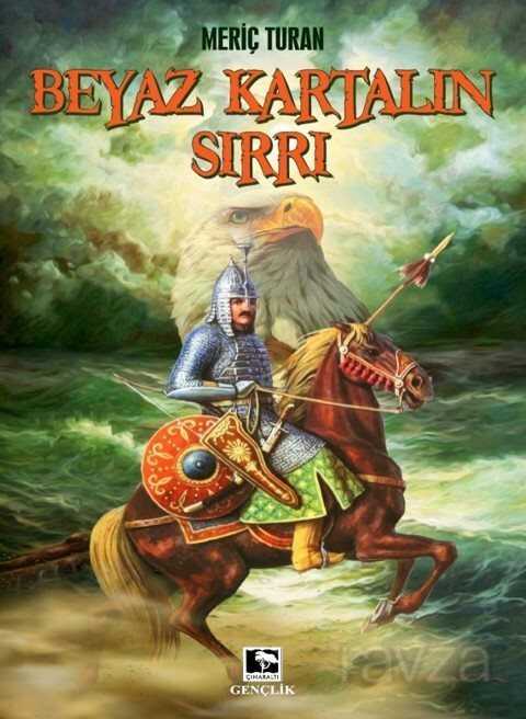 Beyaz Kartalın Sırrı - Çınaraltı Yayın Dağıtım