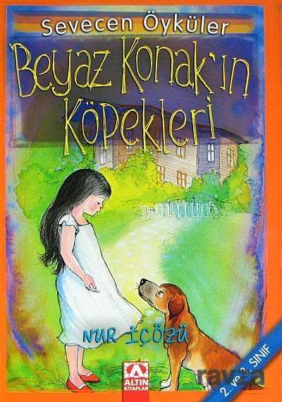 Beyaz Konak'ın Köpekleri - Altın Kitaplar - Özel Ürün