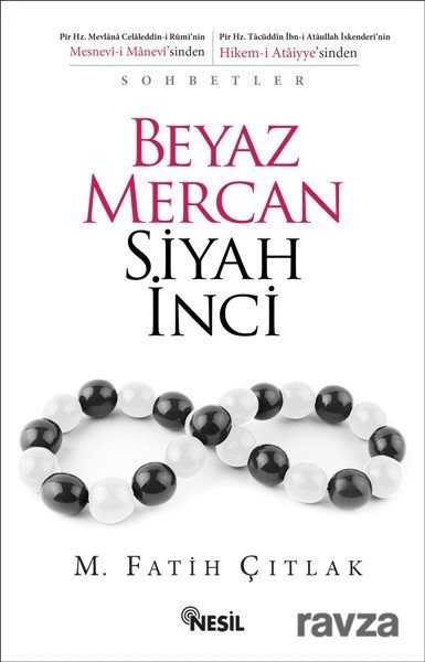 Beyaz Mercan Siyah İnci - Nesil Yayınları