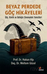 Beyaz Perdede Göç Hikayeleri - Kriter Basım Yayın Dağıtım