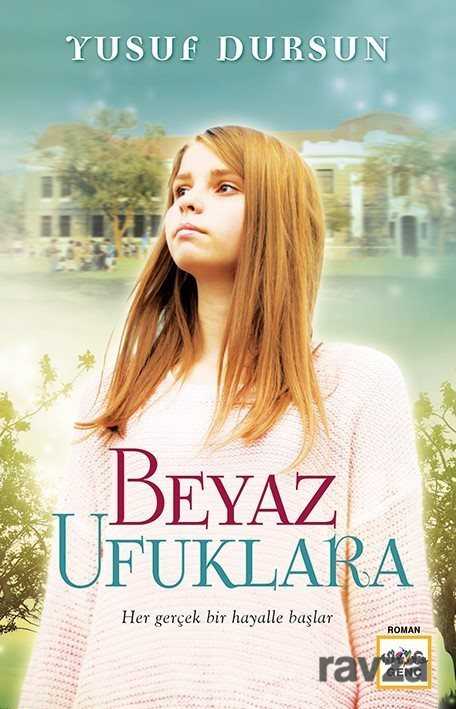 Beyaz Ufuklara - Nar Yayınları