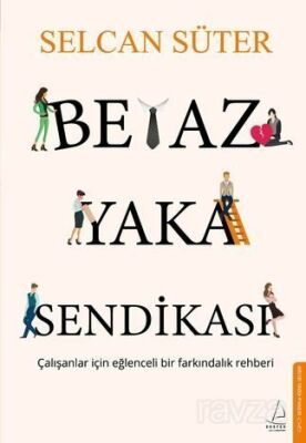 Beyaz Yaka Sendikası - 1