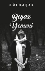 Beyaz Yemeni - Kuytu Yayınları