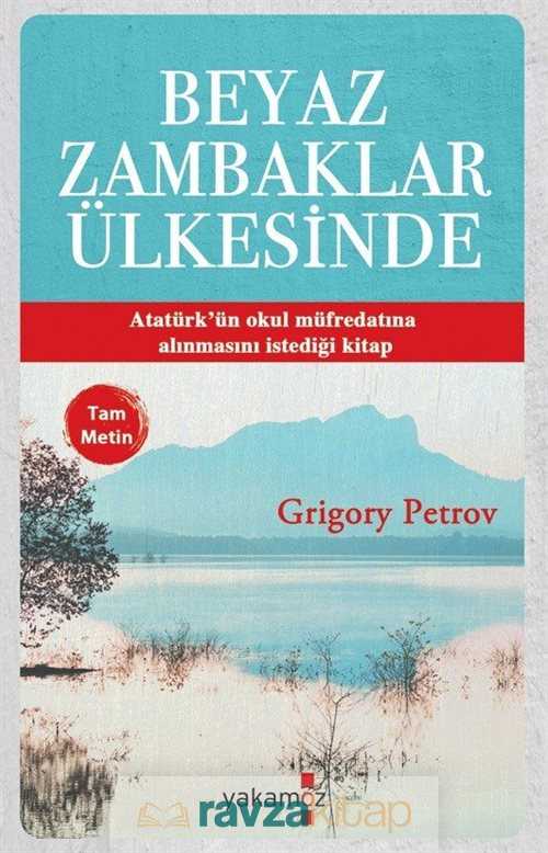 Beyaz Zambaklar Ülkesinde - Yakamoz Yayıncılık