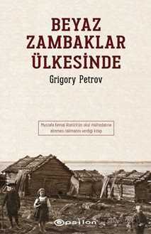 Beyaz Zambaklar Ülkesinde - Epsilon Yayınları
