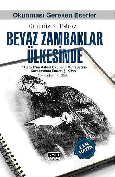 Beyaz Zambaklar Ülkesinde - Siyah Beyaz Yayınları