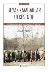Beyaz Zambaklar Ülkesinde - Akılçelen Kitaplar